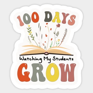 100 Day Watching My Students Grow 100 days of School Teacher Sticker